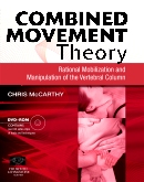 Combined Movement Theory: Rational Mobilization and Manipulation of the Vertebral Column