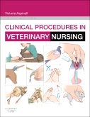 Clinical Procedures in Veterinary Nursing, 3rd Edition