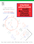 Strategic Applications Of Named Reactions in Organic Synthesis, 1e