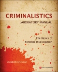 Criminalistics Laboratory Manual, 1st Edition