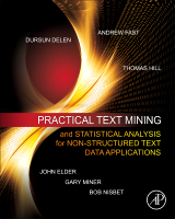 Practical Text Mining and Statistical Analysis for Non-structured Text Data Applications, 1st Edition