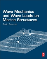 Wave Mechanics and Wave Loads on Marine Structures, 1e