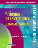 Skills Performance Checklists for Nursing Interventions & Clinical Skills