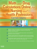 cover image - Math and Drug Calculations Online for Nursing and Health Professions