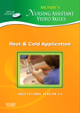 cover image - Mosby's Nursing Assistant Video Skills - Heat & Cold Application DVD 3.0,3rd Edition