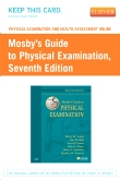 cover image - Physical Examination and Health Assessment Online for Mosby's Guide to Physical Examination (Access Code),7th Edition