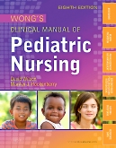 Wongs Clinical Manual of Pediatric Nursing