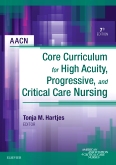 cover image - AACN Core Curriculum for High Acuity, Progressive and Critical Care Nursing - Elsevier eBook on VitalSource,7th Edition