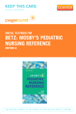 cover image - Mosby's Pediatric Nursing Reference - Elsevier eBook on VitalSource (Retail Access Card),6th Edition