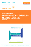 cover image - Exploring Medical Language - Pageburst E-Book on VitalSource (Retail Access Card),8th Edition