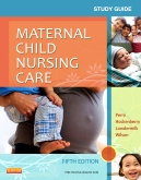cover image - Study Guide for Maternal Child Nursing Care,5th Edition