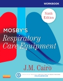 cover image - Workbook for Mosby's Respiratory Care Equipment,9th Edition