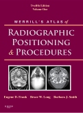 cover image - Merrill's Atlas of Radiographic Positioning and Procedures - Elsevier eBook on Intel Education Study,12th Edition