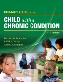 cover image - Primary Care of the Child with a Chronic Condition - Elsevier eBook on Intel Education Study,5th Edition