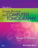 cover image - Mosby's Exam Review for Computed Tomography - Elsevier eBook on VitalSource,2nd Edition