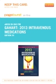 cover image - 2013 Intravenous Medications - Elsevier eBook on Intel Education Study (Retail Access Card),29th Edition
