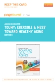cover image - Ebersole & Hess' Toward Healthy Aging - Elsevier eBook on Intel Education Study (Retail Access Card),8th Edition