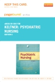 cover image - Psychiatric Nursing - Elsevier eBook on Intel Education Study (Retail Access Card),6th Edition