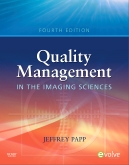 cover image - Quality Management in the Imaging Sciences - Elsevier eBook on Intel Education Study,4th Edition