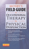 cover image - Mosby's Field Guide to Occupational Therapy for Physical Dysfunction-Elsevier eBook on Intel Education Study