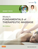 cover image - Mosby's Fundamentals of Therapeutic Massage - Elsevier eBook on Intel Education Study,5th Edition