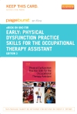 cover image - Physical Dysfunction Practice Skills for the Occupational Therapy Assistant - Elsevier eBook on Intel Education Study (Retail Access Card),3rd Edition