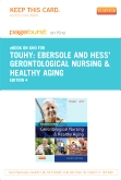 cover image - Ebersole & Hess' Gerontological Nursing & Healthy Aging - Elsevier eBook on Intel Education Study (Retail Access Card),4th Edition