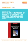 cover image - Tietz Textbook of Clinical Chemistry and Molecular Diagnostics - Elsevier eBook on Intel Education Study (Retail Access Card),5th Edition