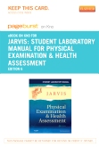 cover image - Student Laboratory Manual for Physical Examination & Health Assessment - Elsevier eBook on Intel Education Study (Retail Access Card),6th Edition
