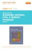cover image - Maternal, Fetal, & Neonatal Physiology - Elsevier eBook on Intel Education Study (Retail Access Card),4th Edition