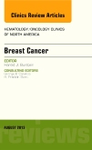 Breast Cancer, An Issue of Hematology/Oncology Clinics of North America