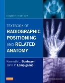 cover image - Textbook of Radiographic Positioning and Related Anatomy - Elsevier eBook on Intel Education Study,8th Edition