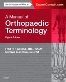 cover image - A Manual of Orthopaedic Terminology,8th Edition