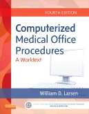 cover image - Computerized Medical Office Procedures Elsevier eBook on Intel Education Study,4th Edition