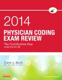 cover image - Physician Coding Exam Review 2014 with ICD-9-CM - Elsevier eBook on VitalSource
