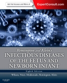 Remington and Kleins Infectious Diseases of the Fetus and Newborn Infant