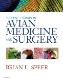 Current Therapy in Avian Medicine and Surgery - E-Book