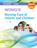cover image - Wong's Nursing Care of Infants and Children Multimedia Enhanced Version,9th Edition