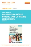 cover image - Wong's Nursing Care of Infants and Children - Elsevier eBook on Intel Education Study (Retail Access Card),10th Edition