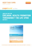 cover image - Health Promotion Throughout the Life Span - Elsevier eBook on Intel Education Study (Retail Access Card),8th Edition