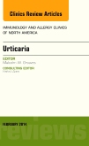 Urticaria, An Issue of Immunology and Allergy Clinics