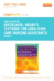 cover image - Mosby's Textbook for Long-Term Care Nursing Assistants - Elsevier eBook on Intel Education Study (Retail Access Card),7th Edition