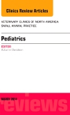 Pediatrics, An Issue of Veterinary Clinics of North America: Small Animal Practice