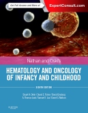 Nathan and Oskis Hematology and Oncology of Infancy and Childhood