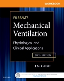 cover image - Workbook for Pilbeam's Mechanical Ventilation,6th Edition