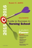 cover image - Saunders Guide to Success in Nursing School, 2015-2016 - Elsevier eBook on VitalSource,11th Edition