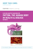 cover image - Elsevier Adaptive Quizzing for The Human Body in Health and Disease (Access Card),6th Edition