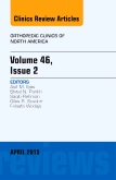 Volume 46, Issue 2, An Issue of Orthopedic Clinics