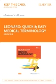 cover image - Quick & Easy Medical Terminology - Elsevier eBook on VitalSource (Retail Access Card),8th Edition