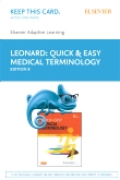 cover image - Elsevier Adaptive Learning for Quick & Easy Medical Terminology (Access Card),8th Edition
